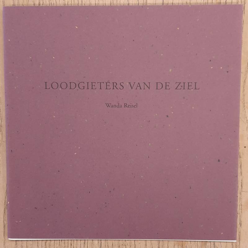 REISEL, WANDA. Loodgieters van de Ziel