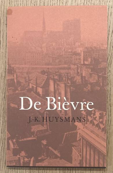 HUYSMANS, J.-K. [VERTALING JAN SIEBELINK, INLEIDING REIN BLOEM]
