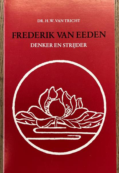 EEDEN, FREDERIK VAN. & TRICHT, H.W. VAN.