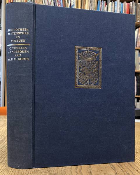 KOOPS, W.R.H. - L.J. ENGELS, ET AL. Bibliotheek, wetenschap en cultuur. Opstellen aangeboden aan mr. W.R.H. Koops bij zijn afscheid als bibliothecaris der Rijksuniversiteit te Groningen.