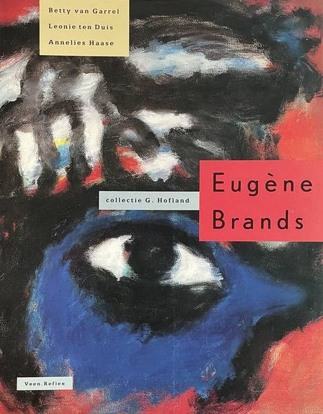 BRANDS, EUGÈNE - BETTY VAN GARREL, E.A.