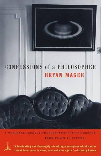 MAGEE, BRYAN. Confessions of a Philosopher: A Personal Journey Through Western Philosophy from Plato to Popper (Modern Library Paperbacks)