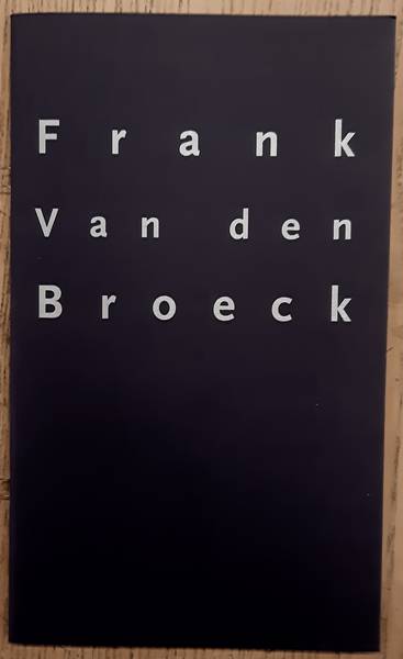 BROECK, FRANK VAN DEN.