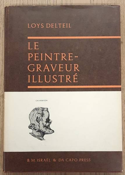 DELTEIL, LOYS. Le Peintre-Graveur Illustré. Volume II Ch. Meryon.