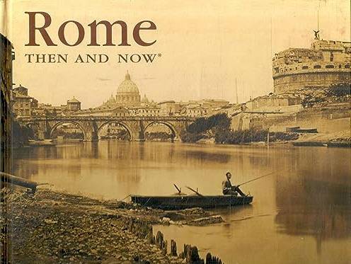ORAZIO, FEDERICA D'. Rome. Then & Now.