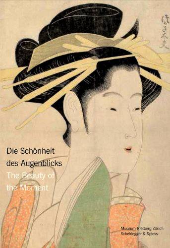 EICHMAN, SHAWN & KATHARINA EPPRECHT. Die Schönheit des Augenblicks : Frauen im japanischen Holzdruck. / The Beauty of the Moment: Women in Japanese Woodblock Prints.