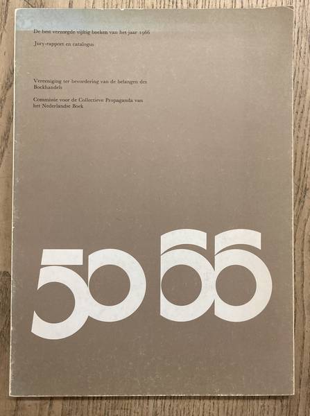 CPNB & VEREENIGING TER BEVORDERING VAN DE BELANGEN DES BOEKHANDELS. De best verzorgde vijftig boeken van het jaar 1966. Juryverslag en catalogus.