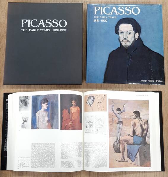 PICASSO - JOSEP PALAU I FABRE. Picasso. The Early Years 1881-1907.