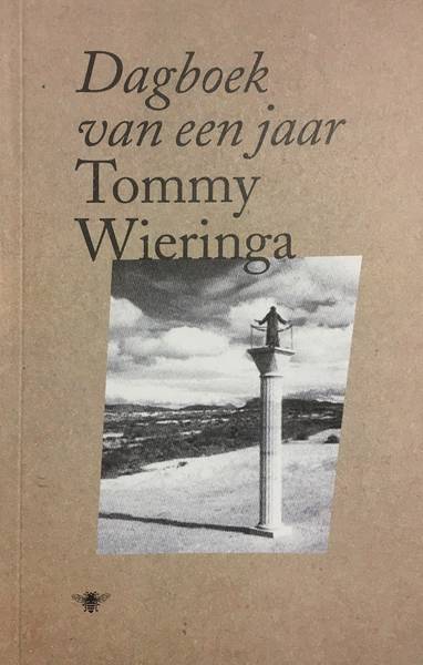 WIERINGA, TOMMY. Dagboek van een jaar.
