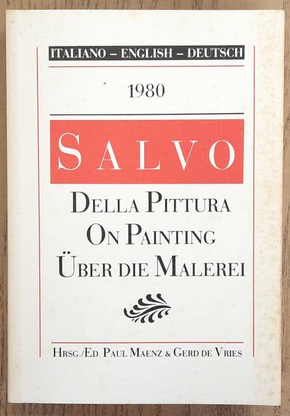 SALVO. Della Pittura / On Painting / Über die Malerei.