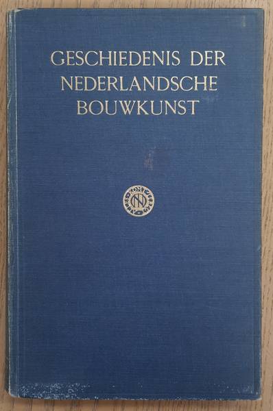 VERMEULEN, F. A. J. Handboek tot de Geschiedenis der Nederlandsche Bouwkunst. Tweede Deel, Kentering en Renaissance, Platen.