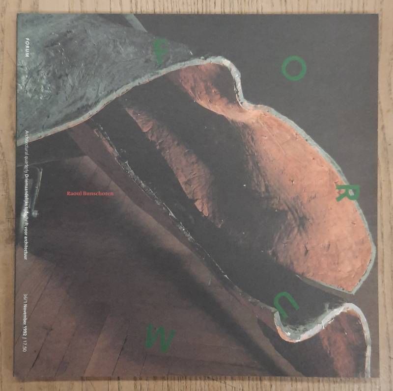 FORUM. Raoul Bunschoten. Forum 36/1. 1992.
