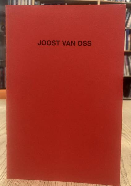 OSS, JOOST VAN - ANTHONY HADEN-GUEST.