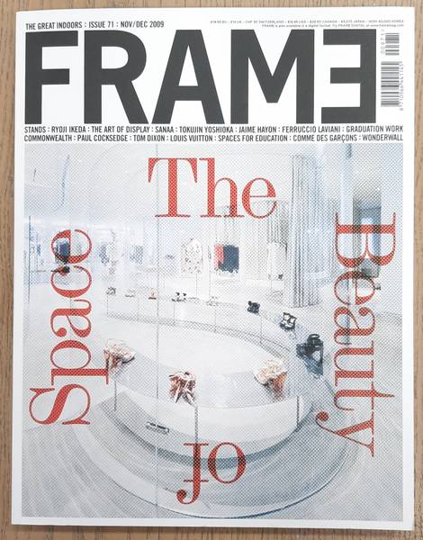 INGRAM, TRACEY., SZITA, JANE., THIEMANN, ROBERT. & WILD, FEMKE DE. Frame Magazine No. 71, The Great Indoors, nov / dec 2009