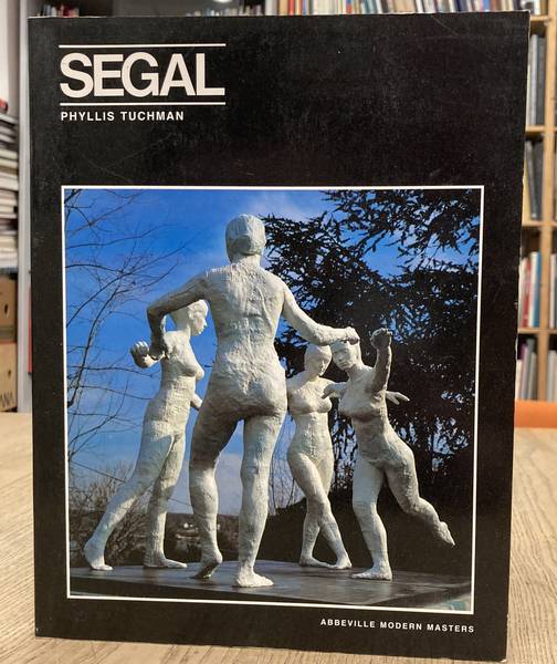 SEGAL, GEORGE - PHYLLIS TUCHMAN George Segal.