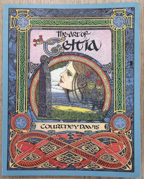 COURTNEY, DAVIS. The Art of Celtia