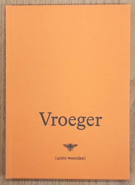 CREMER, JAN. Vroeger (4000 woorden)