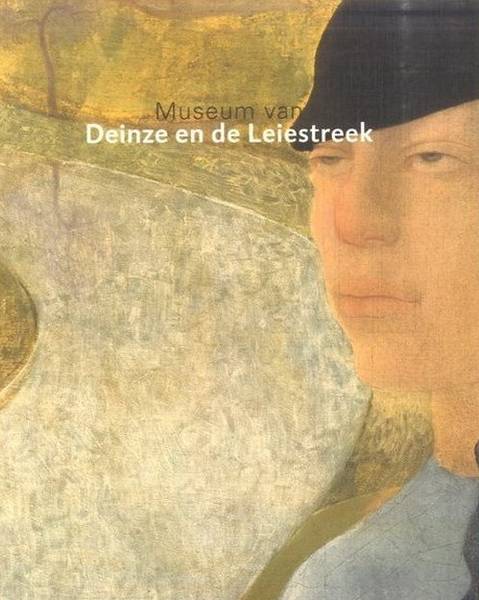 DOORNE, VEERLE VAN. Museum van Deinze en de Leiestreek.