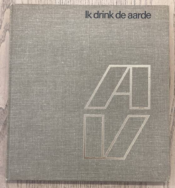 GRAFTDIJK, KLAAS (TEKST) & AD WINDIG (FOTOGRAFIE). Ik drink de aarde. Impressie van een techniek die de grondslag legt voor moderne welvaart en beschaving.