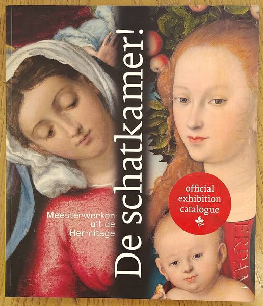 PIOTROVSKY, MICHAIL. De schatkamer, Meesterwerken uit de Hermitage