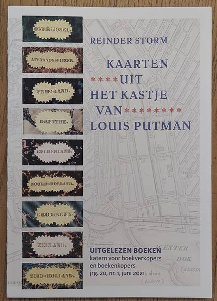 STORM, REINDER. & UITGELEZEN BOEKEN. Kaarten uit het kastje van Louis Putman. Uitgelezen boeken katern voor boekverkopers en boekenkopers jrg. 20, nr. 1, juni 2021.