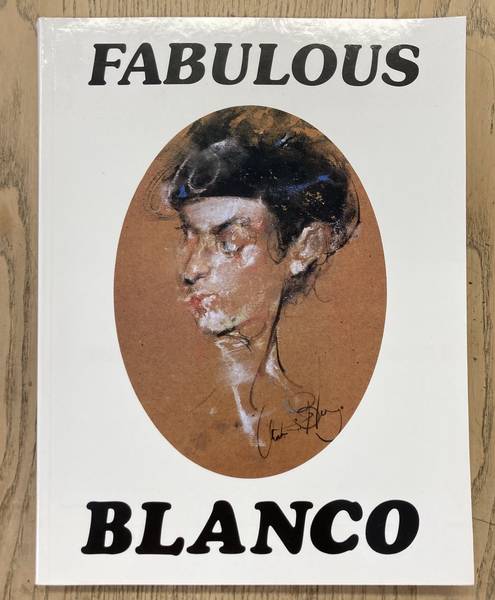 BLANCO, ANTONIO -DHAIMELER D.H. Antonio Blanco. His Life His Works His Dream. Including a series of 33 selected collaged-poems by the artist entitled: Fragments of Enchantment.