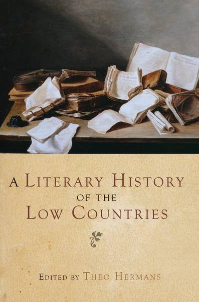 HERMANS, THEO (ED.). A Literary History of the Low Countries.