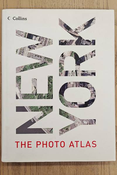 NEW YORK New York. The Photographic Atlas. An aerial tour of all five boroughs and more.
