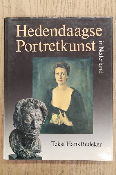 REDEKER, HANS. Hedendaagse portretkunst in Nederland.