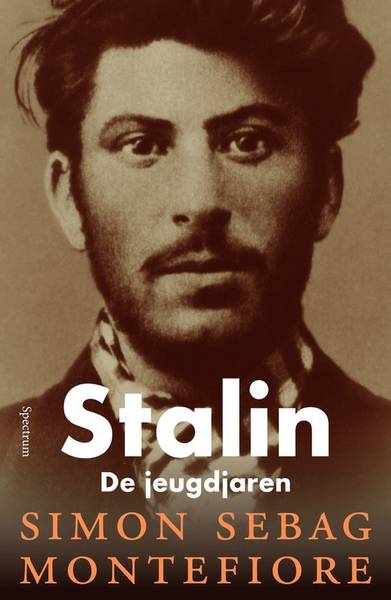 MONTEFIORE, SIMON SEBAG. Stalin. De jeugdjaren.