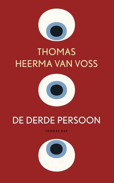 HEERMA VAN VOSS, THOMAS. De derde persoon.