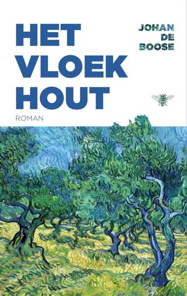 BOOSE, JOHAN DE. Het Vloekhout