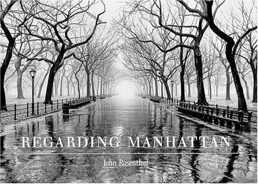 ROSENTHAL, JOHN. Regarding Manhattan.