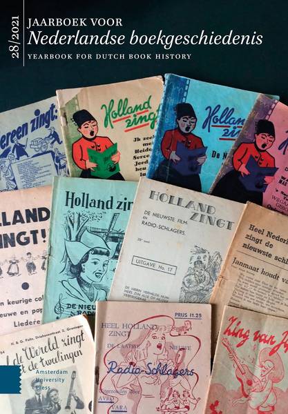 NEDERLANDSE BOEKHISTORISCHE VERENIGING. Jaarboek voor Nederlandse Boekgeschiedenis 28 / 2021. Yearbook for Dutch Book History. Muziek/Music.