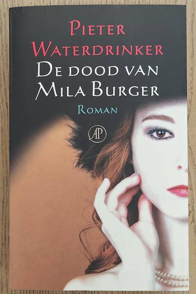 WATERDRINKER, PIETER. De dood van Mila Burger