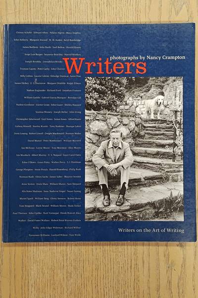CRAMPTON, NANCY. Writers. Photographs by Nancy Crampton. Writers on the Art of Writing.