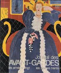 DAVAL, JEAN-LUC. Journal des avant-gardes. Les années vingt, les années trente.