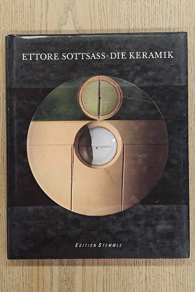 BISCHOFBERGER, BRUNO. Ettore Sottsass. Die Keramik.