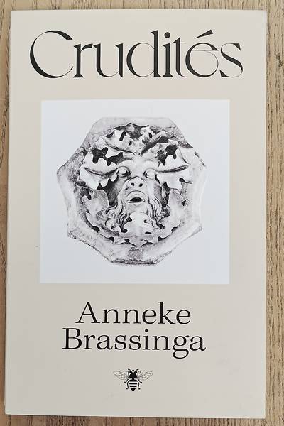 BRASSINGA, ANNEKE. Crudités
