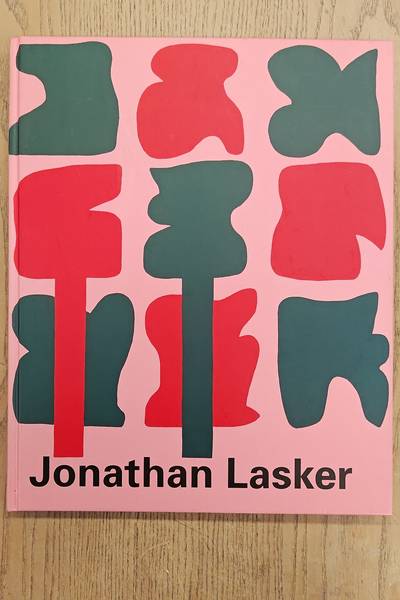 LASKER, JONATHAN - HERZOG, HANS-MICHAEL (ED.). Jonathan Lasker. Gemälde / Paintings 1977-1997