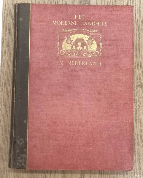 LELIMAN, J.H.W; SLUYTERMAN, K. Het moderne landhuis in Nederland. Met 500 afbeeldingen.