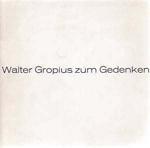 GROPIUS, WALTER - HANS-M. WINGLER [HRSG].