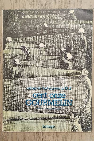 GOURMELIN. 111 dessins Gourmelin. Cent onze Gourmelin. Préface : Philippe Soupault. Cahier de l'art mineur n° 16-17.
