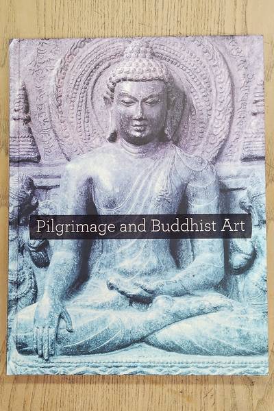 PROSER, ADRIANA. Pilgrimage and Buddhist Art