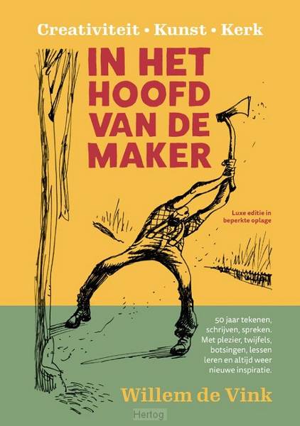 VINK, WILLEM DE. In het hoofd van de maker. Creativiteit - kunst - kerk.
