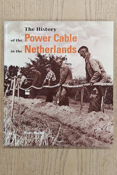 BUITER, HANS. The History of the Power Cable in the Netherlands