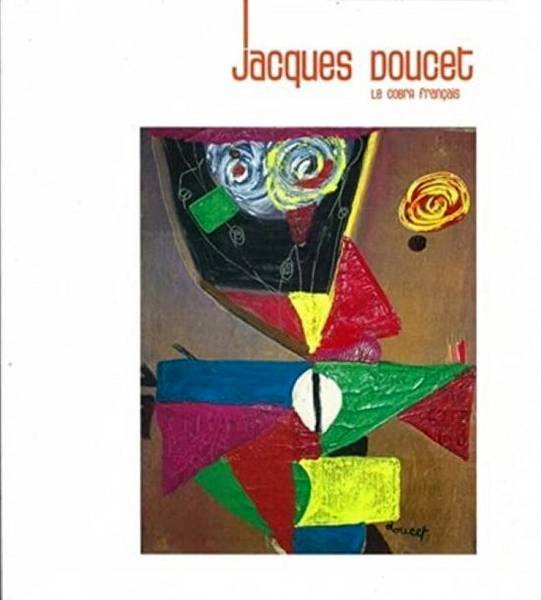 DOUCET, JACQUES. Jacquet Doucet, Le Cobra français.
