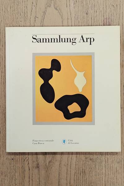 ARP, HANS - RUDY CHIAPPINI & HARRIETT WATTS.