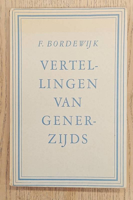 BORDEWIJK, F. Vertellingen van generzijds.