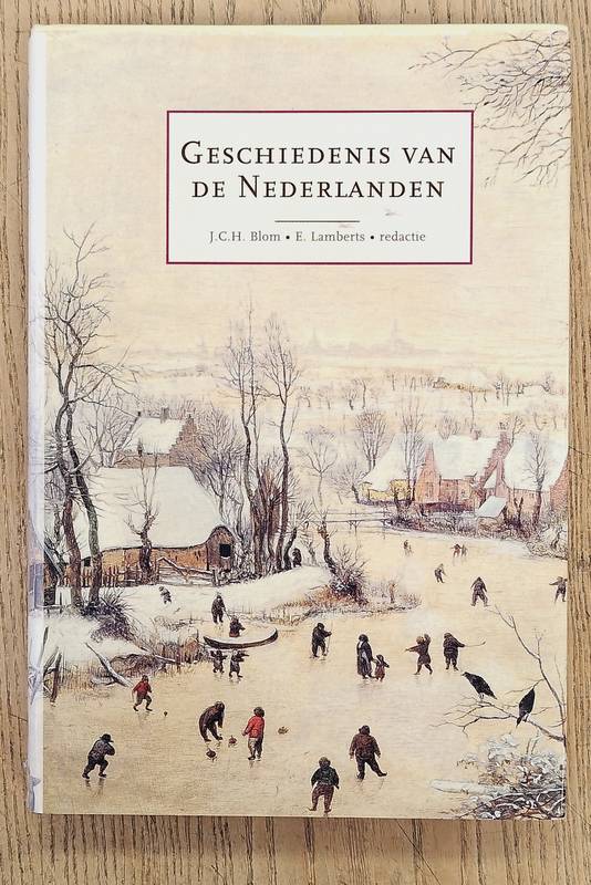 BLOM, J.C.H. EN E. LAMBERTS. T Geschiedenis van de Nederlanden.